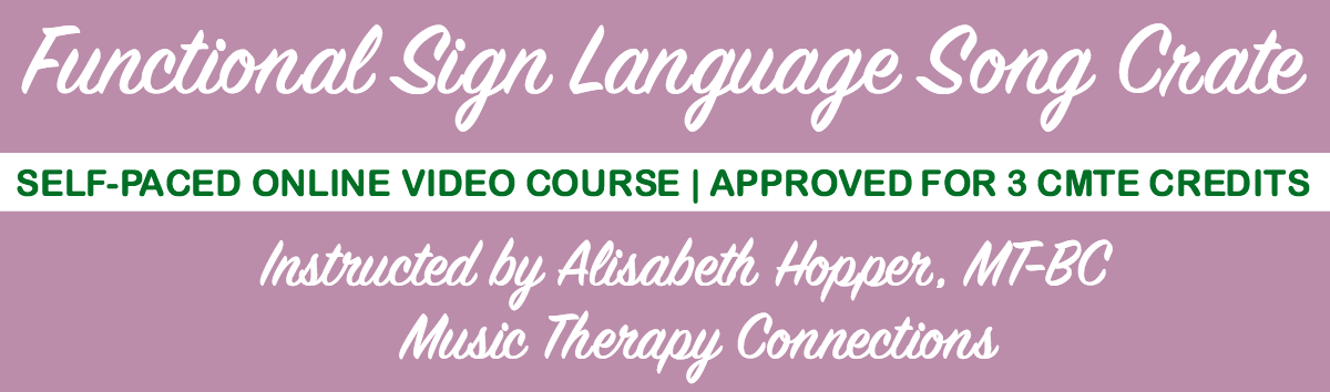 Functional Sign Language for Music Therapists
