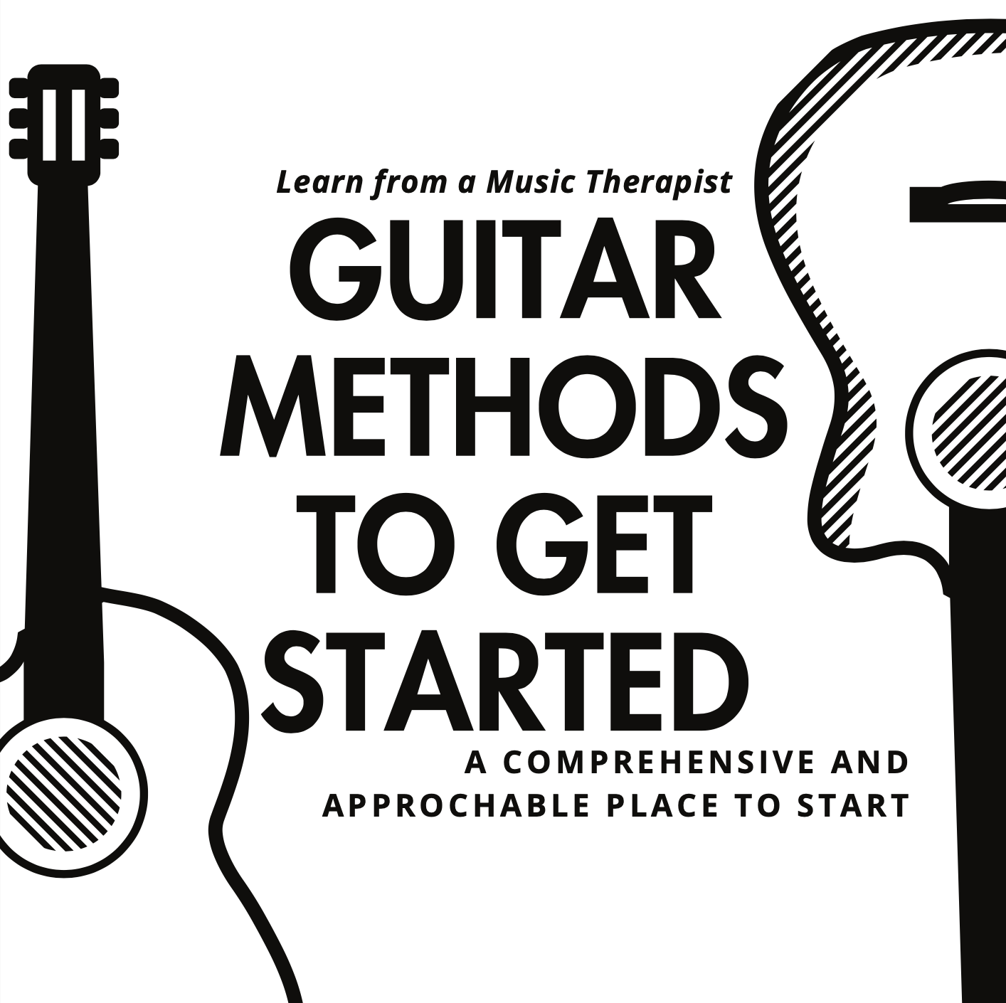 Guitar Methods to Get Started